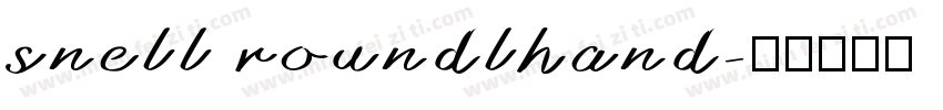 snell roundlhand字体转换
